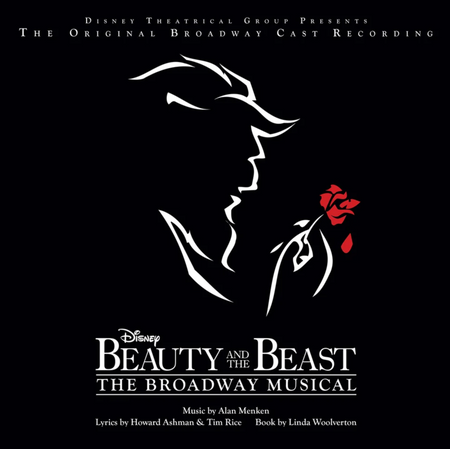 An all black vinyl cover with a white abstract linework side profile drawing of Beast from Beauty and the Beast holding a red rose, and text above him says "DIsney Theatrical Group Presents The Original Broadway Cast Recording". Below him white text says "Beauty and the Beast The Broadway Musical Music by Alan Menken Lyrics by Howard Ashman & Tim Rice Book by Linda Woolverton"