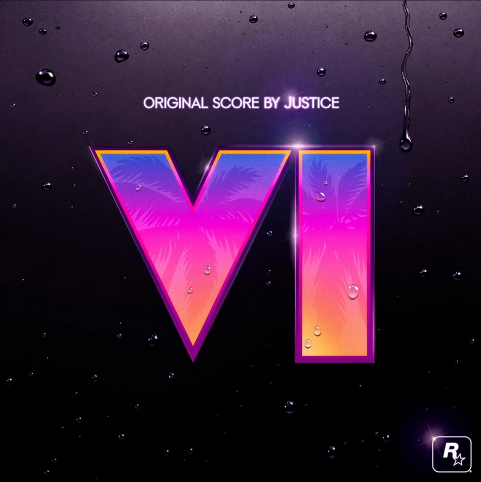 A cover with a background so dark purple it's almost black and in the middle has a large purple, yellow, orange, pink, and blue gradient "VI" with "original score by Justice" typeset above it. The Rockstar logo is in the bottom right, and drops of water are scattered across the artwork with one streaking a drip.