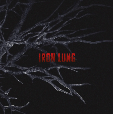 A dark graphic with the words "IRON LUNG" in red blocky lettering over a black background, overlaid with gray skeletal tree branches.