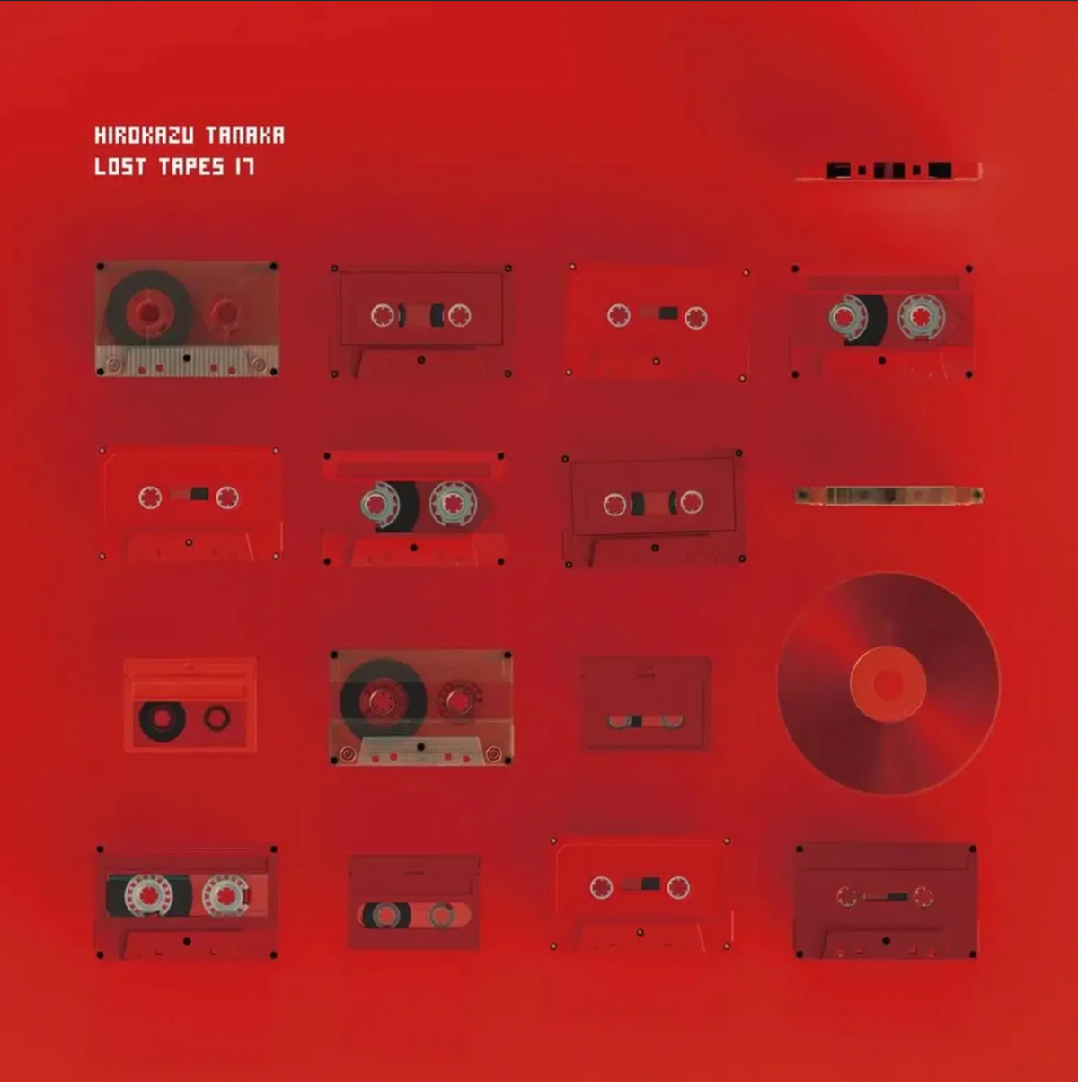 Album cover for Hirokazu Tanaka's 'Lost Tapes 17', featuring a grid of red cassette tapes and a red vinyl record on a solid red background.