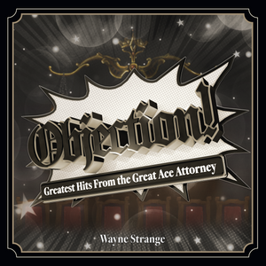 OBJECTION! Greatest Hits from the Great Ace Attorney