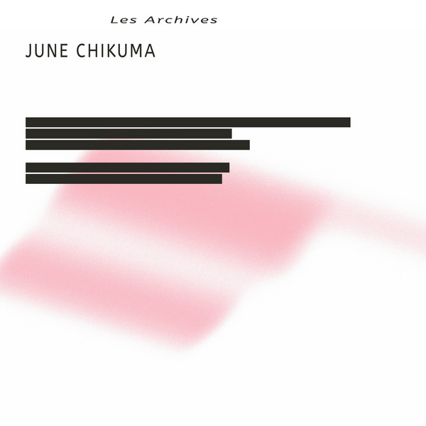 June Chikuma - Les Archives - LP + 7"