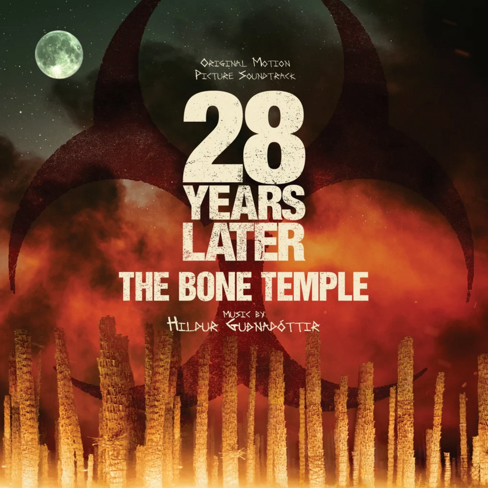 Album cover artwork for the original motion picture soundtrack to '28 Years Later: The Bone Temple', featuring distressed white title text over a fiery red and orange scene with a large biohazard symbol, a moon in the sky, and skeletal structures at the bottom.
