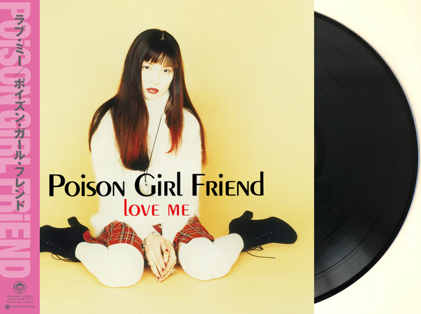 POiSON GiRL FRiEND - Love Me